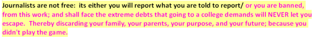 report what you are told/ or never work again